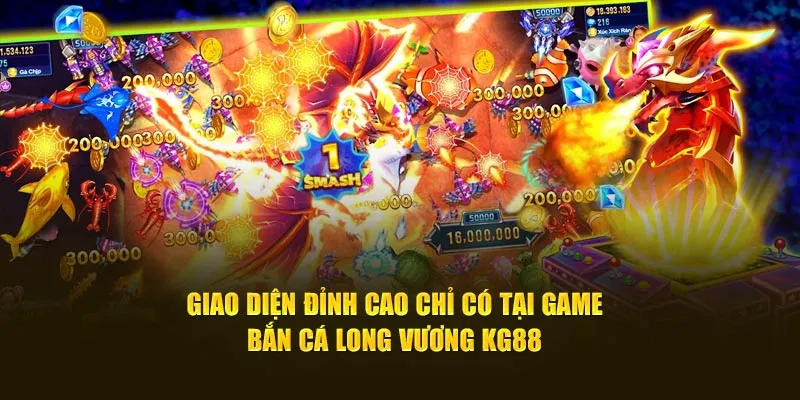 Giao diện đỉnh cao chỉ có tại game Bắn Cá Long Vương KG88 